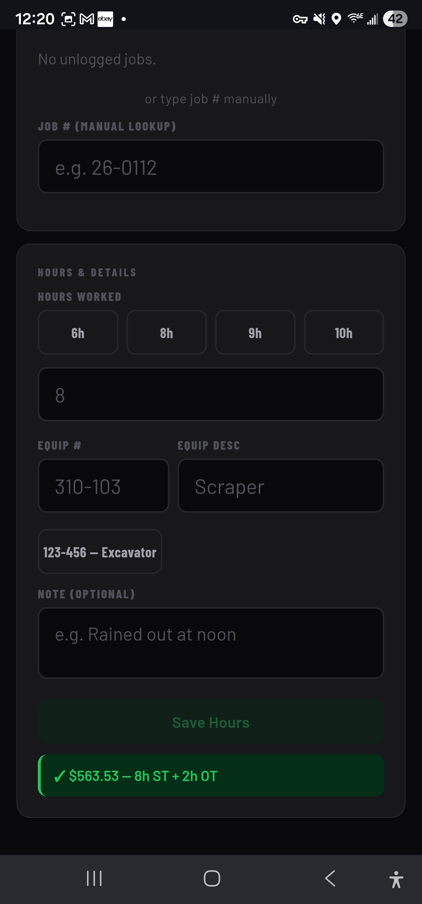 Log tab showing hours logged with pay calculated: $563.53 — 8h ST + 2h OT