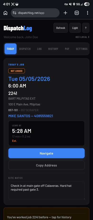 DispatchLog Today tab — today's job, leave by time, navigate button, and YTD pay summary